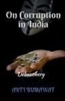 Arti Kumawat - On Corruption in India