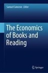 Samuel Cameron - The Economics of Books and Reading