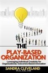 Sandra Cleveland - The Play Based Organization