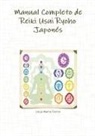 Luisa Maria Sierra - Manual Completo de Reiki Usui Ryoho Japonés