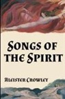 Aleister Crowley - Songs of the Spirit