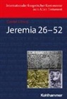 Carolyn Sharp, Adele Berlin u a, David M Carr, Alexander Müller - Jeremia 26-52 (Deutschsprachige Übersetzungsausgabe)