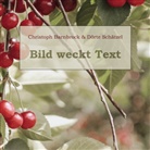 Christoph Barnbrock, Dörte Schätzel - Bild weckt Text