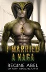 Regine Abel - I Married A Naga