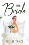 Millie Yundi - THE BRIDE