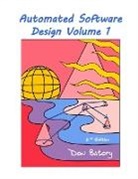 Don Batory - Automated Software Design Volume 1, 2nd Edition Public