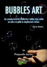 Pierpaolo Laconi - Bubbles Art