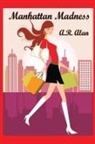 A. R. Alan - Manhattan Madness