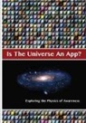 Andrea Diem-Lane, David Lane - Is The Universe An App? Exploring the Physics of Awareness