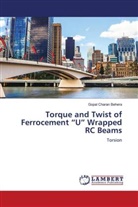 Gopal Charan Behera - Torque and Twist of Ferrocement "U" Wrapped RC Beams