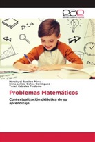 Yenet Cabrales Perdomo, Enma Leticia Ochoa Domínguez, Marisleydi Ramírez Pérez - Problemas Matemáticos
