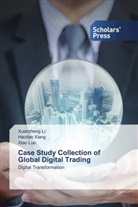 Xuanzheng Li, Xiao Luo, Haotian Xiang - Case Study Collection of Global Digital Trading