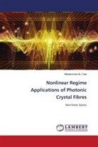 Mohammed Al-Taie - Nonlinear Regime Applications of Photonic Crystal Fibres