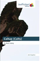 John Haughton - Celtae (Celts)