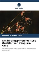 Waheed ul Zafar Zahdi - Ernährungsphysiologische Qualität von Känguru-Gras