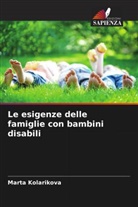 Marta Kolarikova - Le esigenze delle famiglie con bambini disabili
