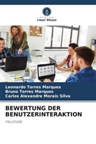 Bruno Torres Marques, Leonardo Torres Marques, Mor, Carlos Alexandre Morais Silva - BEWERTUNG DER BENUTZERINTERAKTION