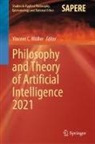 Vincent C Müller, Vincent C. Müller - Philosophy and Theory of Artificial Intelligence 2021
