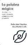 LA PALABRA MÁGICA