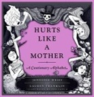 Lauren Franklin, Jennifer Weiss, Ken Lamug - Hurts Like a Mother