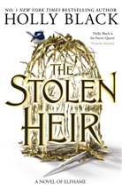 Holly Black, Black Holly - The Stolen Heir