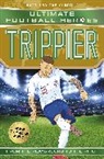 Ultimate Football Heroes, Matt &amp; Tom Oldfield - Trippier (Ultimate Football Heroes - International Edition) - includes the World Cup Journey!