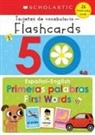 Scholastic - 50 Spanish-English First Words: Scholastic Early Learners (Flashcards)