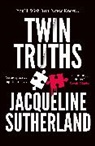 Jacqueline Sutherland - Twin Truths