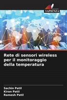 Kiran Patil, Ramesh Patil, Sachin Patil - Rete di sensori wireless per il monitoraggio della temperatura