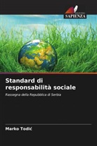 Marko Todic - Standard di responsabilità sociale