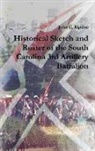 John C. Rigdon - Historical Sketch and Roster of the South Carolina 3rd Artillery Battalion