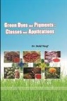 Mohd Yusuf - GREEN DYES AND PIGMENTS