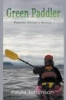 Paula Johanson, Paula Johanson - Green Paddler