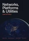Shelley Welton Lev Menand, Morgan Ricks, Ganesh Sitaraman - Networks, Platforms, and Utilities