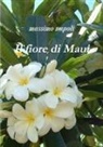 Massimo Napoli - Il fiore di Maui