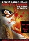 Ernesto Gastaldi - Perchè quelle strane gocce di sangue sul corpo di Jennifer?