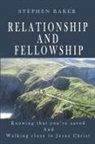 Stephen Baker - Relationship and Fellowship