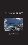 Jamie Bennett - "It is as it is"