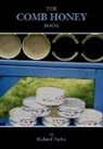 Richard Taylor - The Comb Honey Book