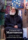 Varios Autores - Verano en Marruecos y otros 60 relatos y microrrelatos de viaje