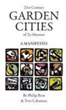Yves Cabannes, Philip Ross - 21st Century Garden Cities of To-morrow. A manifesto