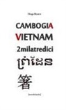Diego Bianco - Cambogia Vietnam 2013