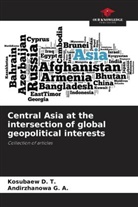 Kosubaew D. T., Andirzhanowa G. A. - Central Asia at the intersection of global geopolitical interests