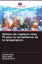 Kiran Patil, Ramesh Patil, Sachin Patil - Réseau de capteurs sans fil pour la surveillance de la température