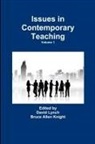 Bruce Allen Knight, David Lynch - Issues in Contemporary Teaching Volume 1