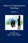 Bruce Allen Knight, David Lynch - Issues in ContemporaryTeaching Volume 2