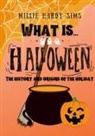 Millie Hardy-Sims - What is... Halloween?