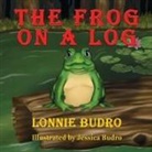 Lonnie Budro - The Frog on a Log