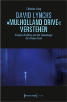 Christine Lang - David Lynchs »Mulholland Drive« verstehen