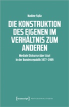 Nadine Sylla - Die Konstruktion des Eigenen im Verhältnis zum Anderen